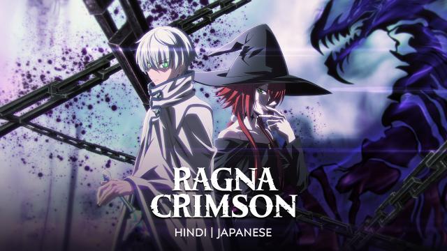 Ragna Crimson Episodes Dual Audio [Hindi-Japanese] DDP2.0 480p, 720p & 1080p HD WEB-DL | 10bit HEVC ESub (Muse Dub) banner