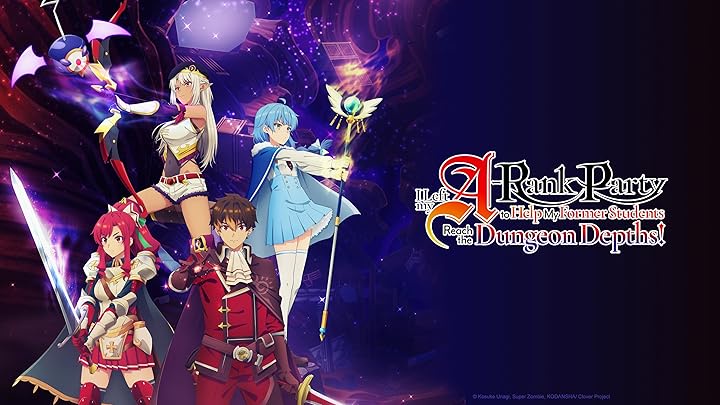 I Left My A-Rank Party to Help My Former Students Reach the Dungeon Depths! Multi Audio [Hindi-English-Japanese] 480p, 720p & 1080p HD WEB-DL | 10bit HEVC ESub banner